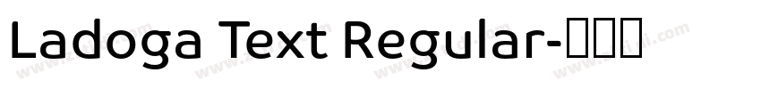Ladoga Text Regular字体转换